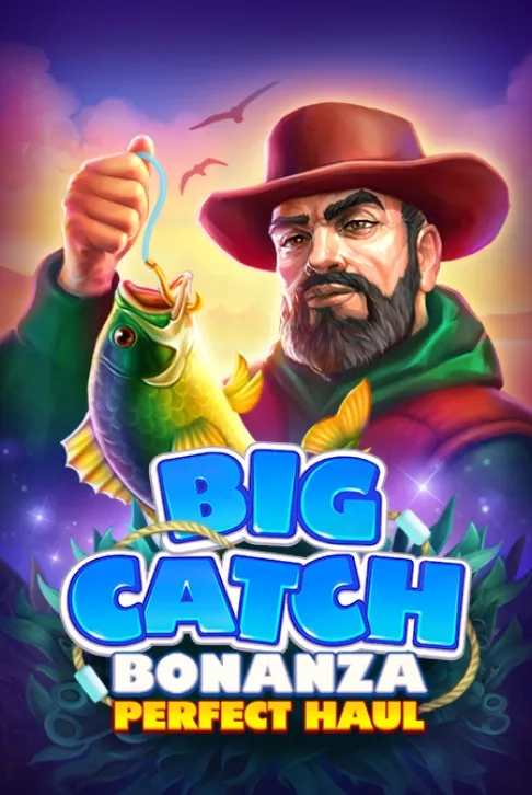 Big Catch Bonanza Perfect Haul